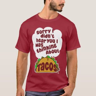 Denken Sie an Tacos Funny Food Spaß Design T-Shirt