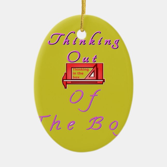 Denken Sie aus der Schachtel. Keramik Ornament (Vorne)