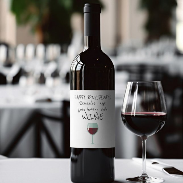 Denken Sie daran, dass das Alter mit Spaß besser w Weinetikett (Remember Age Gets Better With Wine Happy Birthday wine bottle label from Ricaso. Fun for wine lovers)