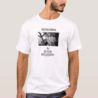 Denken Sie daran, R ist für die Erholung (Wall Str T-Shirt