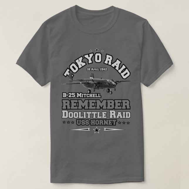 Denken Sie daran, Tokyo-Raid b25 mitchell 18. Apri T-Shirt (Design vorne)