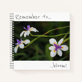 Denken Sie daran, Wild Iris Blume Notebook zu blüh Notizbuch