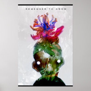 Denken Sie daran zu wachsen Poster