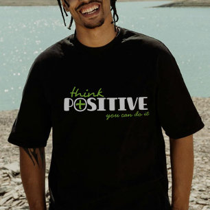 Denken Sie, dass Positiv typografischen Slogan-T - T-Shirt