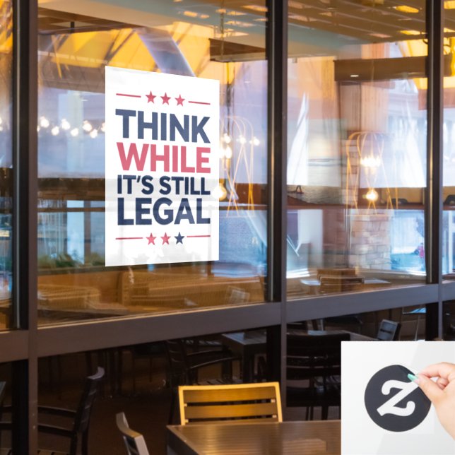 Denken Sie, es ist ein immer noch legales republik Fensteraufkleber (Restaurantfenster)