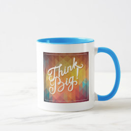 Denken Sie großes Tasse