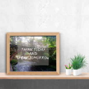 Denken Sie heute nach und sprechen Sie morgen Post Poster
