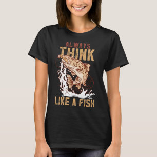 Denken Sie immer wie eine Fischklappen-Fliege T-Shirt