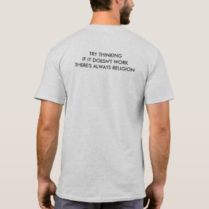 Denken Sie mal nach, wenn es nicht funktioniert.. T-Shirt