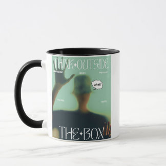 Denken Sie nach außen Tasse