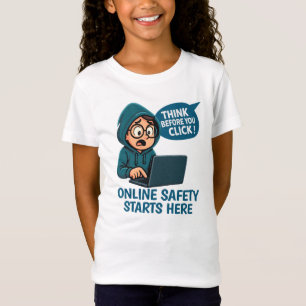 Denken Sie nach, bevor Sie klicken - Online-Sicher T-Shirt
