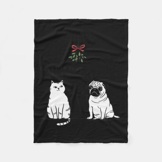 Denken Sie nicht einmal daran, dass es lustige Cat Fleecedecke (Vorderseite)