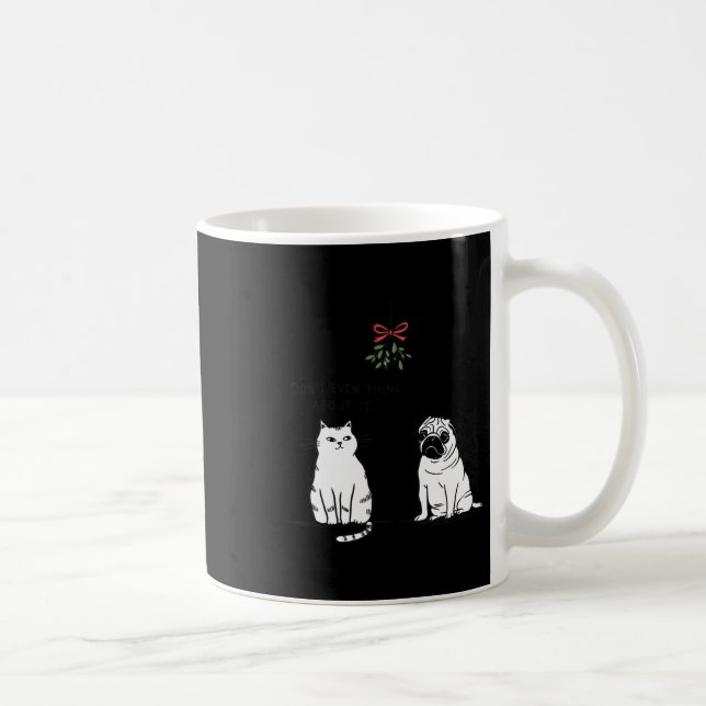 Denken Sie nicht einmal daran, dass es lustige Cat Kaffeetasse (Rechts)