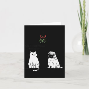 Denken Sie nicht einmal daran Lustige Katzenmutter Karte