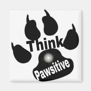 Denken Sie Pawsitive /pet Magneten Magnet