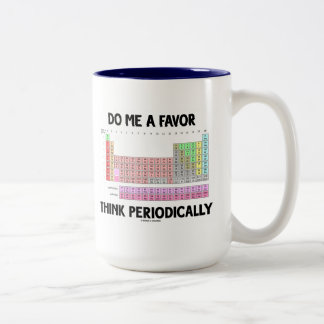 Denken Sie regelmäßig an mich (Periodische Tabelle Zweifarbige Tasse