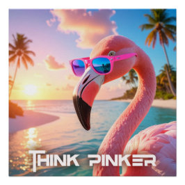 DENKEN SIE ROSA - Flamingo ROSA Poster
