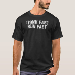 Denken Sie schnell, um Sportler Track Tea zu betre T-Shirt