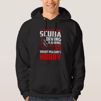 Denken Sie, Scuba Diving langweilig macht sich die Hoodie