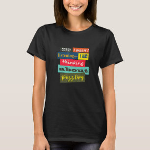 Denken Sie über Puzzling Jigsaw Hobby Puzzler T-Shirt
