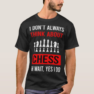 Denken Sie über Schach nach T-Shirt