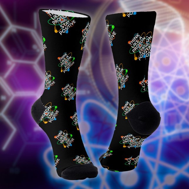 Denken Sie wie ein Proton-Fun-Science-Zitat Socken (Think Like A Proton Fun Science Quote Socks)
