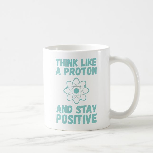 Denken Sie wie ein Proton Tasse (Rechts)