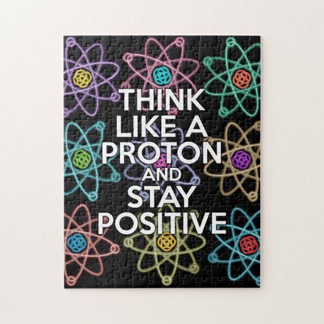 Denken Sie wie ein Proton und bleibe positive Wiss Puzzle (Vertikal)