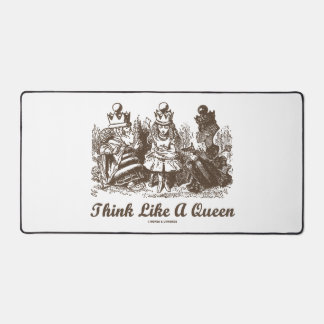 Denken Sie wie ein Queen Wonderland Advice Alice S Schreibtischunterlage