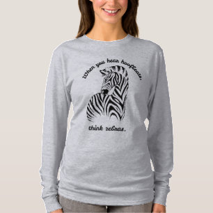 Denken Sie Zebras-… seltene Krankheit T-Shirt