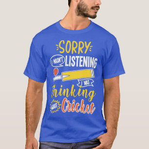 Denken über Cricket T-Shirt