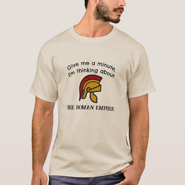Denken über das Römische Reich T-Shirt (Vorderseite)