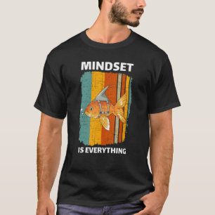 Denkweise Motivationszitat Süßer Goldfisch Haifisc T-Shirt