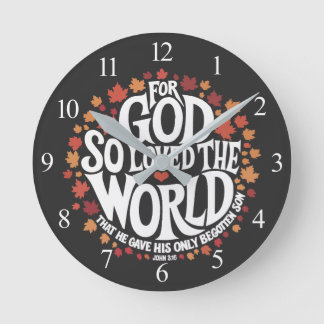 Denn also hat Gott die Welt geliebt Runde Wanduhr