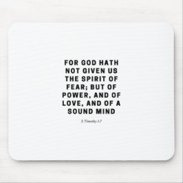 Denn Gott hat uns nicht gegeben | 2 Timothy 1:7 Mousepad