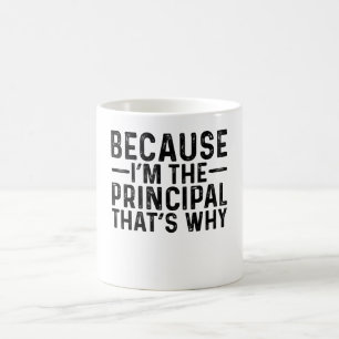 Denn ich bin der Hauptgrund dafür Kaffeetasse