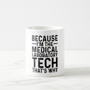 Denn ich bin die Medizinische Laboratoriumsanstalt Kaffeetasse