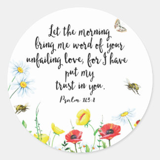 Denn ich habe mein Vertrauen in dich gesetzt Runder Aufkleber