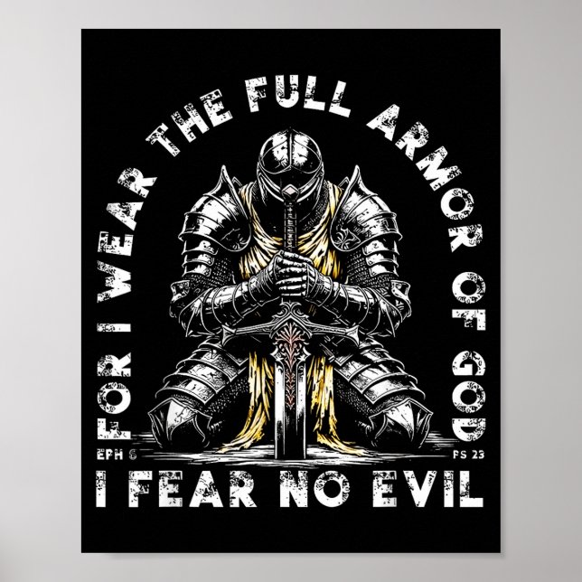 Denn ich trage die volle Rüstung Gottes, ich fürch Poster (Vorne)