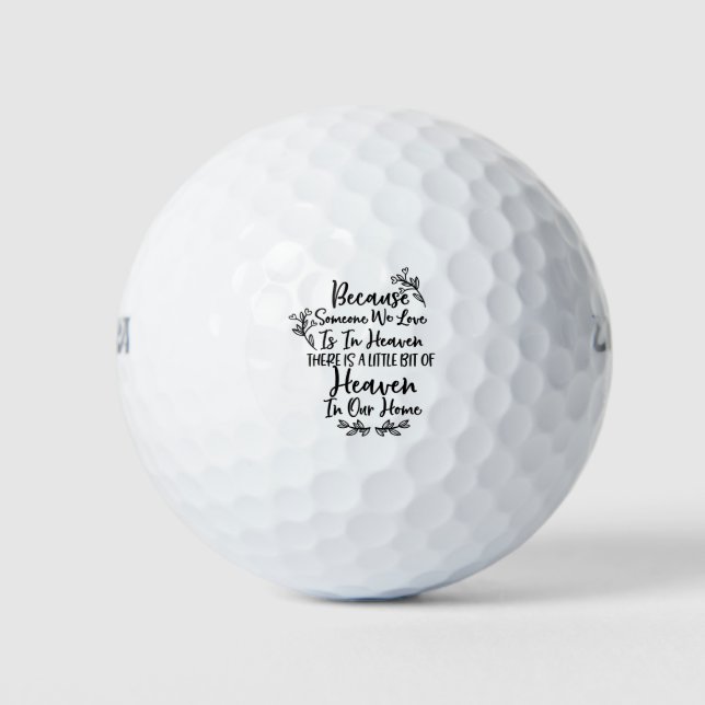 Denn jemand, den wir Liebe haben, ist im Himmel Golfball (Vorderseite)