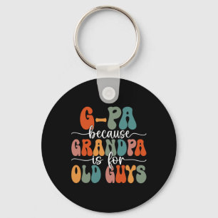 Denn Opa ist für alte Typ Groovy Vaterda Schlüsselanhänger