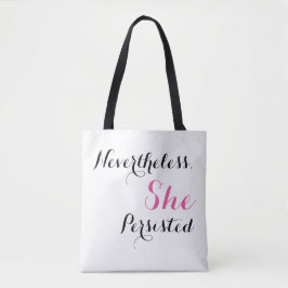 Dennoch bestand sie fort