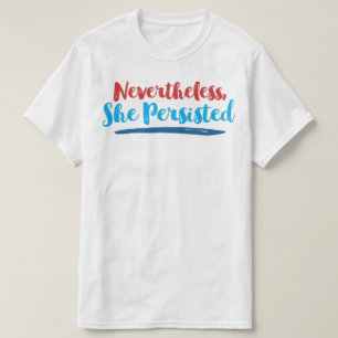 Dennoch bestand sie fort T-Shirt