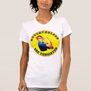 "Dennoch, bestand sie" mit Rosie fort T-Shirt
