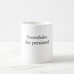 Dennoch bestand sie Tasse der politischen Aussage
