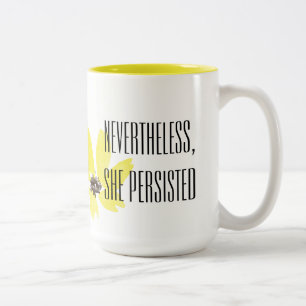 "Dennoch, bestand sie" wählt Ihren Schriftart fort Zweifarbige Tasse