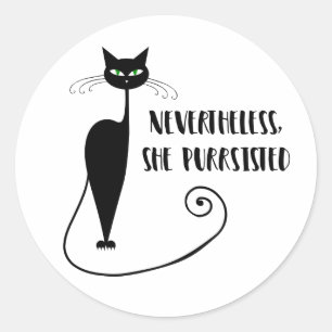 Dennoch sie Purrsisted Runder Aufkleber