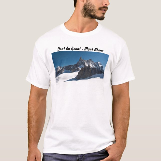 Dent du Geant - Mont Blanc T-Shirt (Vorderseite)