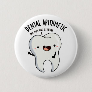 Dental Arithmetic Funny Tooth Puff Button