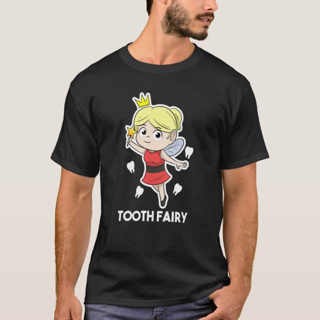 Dental Assistant Dentist Brace Teeth Tooth Fairy A T-Shirt (Vorderseite)